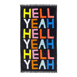 "Hell Yeah" Beach Towel by Rachel Castle and Things