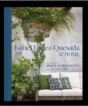 Load image into Gallery viewer, Book - Isabel Lopez-Quesada at Home
