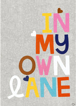 Load image into Gallery viewer, “In my own lane” by Castle and things
